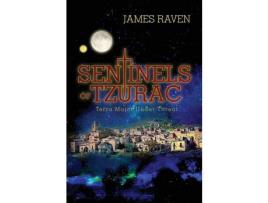 Livro Sentinels Of Tzurac- Terra Major Under Threat de James Raven ( Inglês )