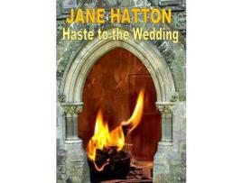 Livro Haste To The Wedding de Jane Hatton ( Inglês )