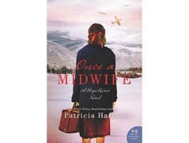 Livro Once A Midwife de Patricia Harman ( Inglês )