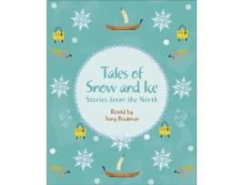 Livro reading planet ks2 - tales of snow and ice - stories from the north - level 3: venus/brown band de tony bradman (inglês)