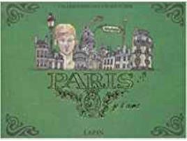 Livro Paris Je T'Aime de Lapin (Francês)