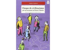 Livro Choque De Civilizaciones Por Un Ascensor En Piazza Vittorio de Lakhous, Amara