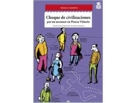 Livro Choque De Civilizaciones Por Un Ascensor En Piazza Vittorio de Amara Lakhous (Espanhol)