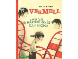 Livro Vermell O Per Què El Bullying No Es Cap Broma de Jan De Kinder (Catalão)