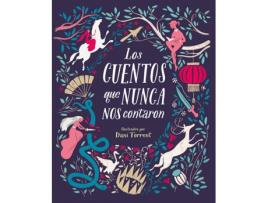 Livro Los Cuentos Que Nunca Nos Contaron de Vários Autores