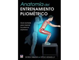 Livro Anatomía Del Entrenamiento Pliomètrico de Steve Kennelly, Derek Hansen (Espanhol)