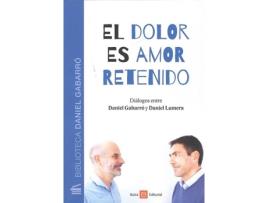 Livro El Dolor Es Amor Retenido
