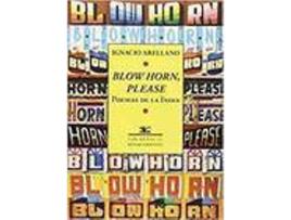 Livro Blow Horn, Please Poemas De La India de Ignacio Arellano