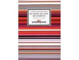 Livro Del Tiempo, Del Amor, De La Fortuna Antologa Poética