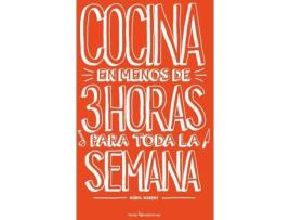 Livro Cocina En Menos De 3 Horas Para Toda La Semana