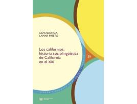 Livro Californios: Historia SocioLinguística California Siglo XIX