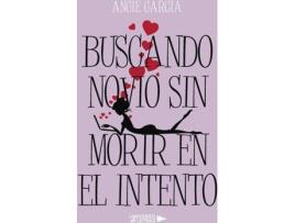 Livro Buscando novio sin morir en el intento de Angie García (Espanhol - 2017)