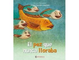 Livro El Pez Que Nunca Lloraba de Bàrbara Sansó, Anna Ferrer (Espanhol)