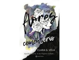 Livro Las flores del cementerio de Clara G. Vela (Espanhol - 2017)