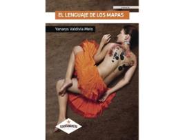 Livro El lenguaje de los mapas de Yanarys Valdivia Melo (Espanhol - 2017)