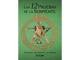 Livro Las 12 Pruebas de la Serpiente de Gerardo Solórzano Gutiérrez (Espanhol - 2017)