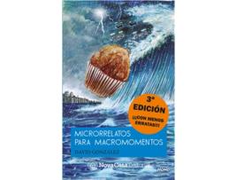 Livro Microrrelatos Para Macromomentos
