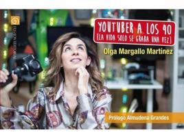 Livro Youtuber A Los 40 de Olga Margallo Martínez (Espanhol)