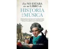 Livro Eso No Estaba En Mi Libro De Historia De La Música