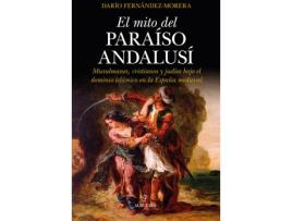 Livro El Mito Del Paraiso Andalusí
