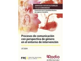 Livro Procesos de comunicación con perspectiva de género en el entorno de intervención de María Luisa Berdasco García (Espanhol - 2018)