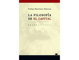 Livro La Filosofía De El Capital de Felipe Martínez Marzoa