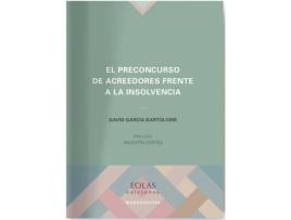 Livro El Preconcurso De Acreedores Frente A La Insolvencia