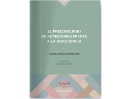 Livro El Preconcurso De Acreedores Frente A La Insolvencia de David García Bartolomé (Espanhol)