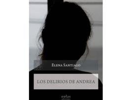 Livro Los Delirios De Andrea