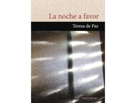 Livro La noche a favor de Teresa de Paz (Espanhol - 2018)