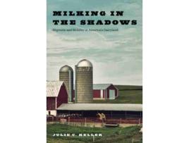 Livro milking in the shadows de julie c. keller (inglês)