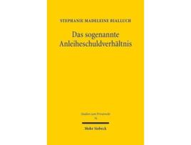 Livro das sogenannte anleiheschuldverhaltnis de stephanie madeleine bialluch (alemão)