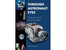 Livro through astronaut eyes de jennifer k. levasseur (inglês)