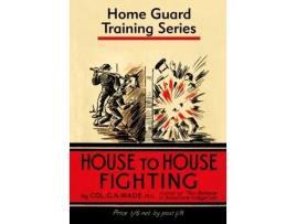 Livro house to house fighting de colonel colonel g. a. wade (inglês)