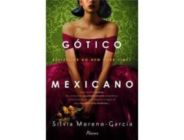 Livro Gótico Mexicano de Silvia Moreno-Garcia ( Português )