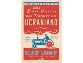 Livro Uma Breve História dos Tratores em Ucraniano de Marina Lewycka ( Português )