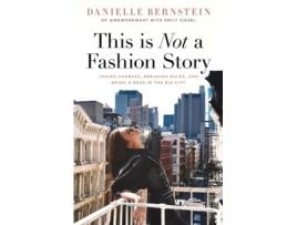 Livro this is not a fashion story de danielle bernstein (inglês)