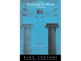 Livro training and work of an initiate de dion (dion fortune) fortune (inglês)