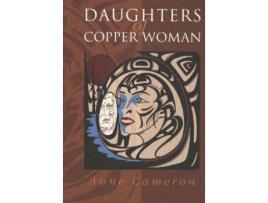 Livro daughters of copper woman de anne cameron (inglês)