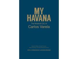 Livro Livro My Havana de Vários Autores (Inglês) de Maria Caridad Cumana, Karen Dubinsky, Xenia Reloba de la Cruz ( Inglês )