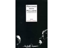 Livro Livro Meetings With Mallarme de Vários Autores (Inglês) de Geoffrey Bennington, Malcolm Bowie, Patrick Ffrench, Michael Holland, Rachel Killick, Charles ( Inglês )