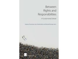 Livro Livro Between Rights and Responsibilities de Vários Autores (Inglês) de Stephan Parmentier, Hans Werdmolder, Michael Merrigan ( Inglês )