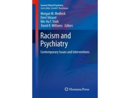 Livro Livro Racism and Psychiatry de Vários Autores (Inglês) de Morgan M Medlock, Derri Shtasel, Nhi Ha T Trinh, David R Williams ( Inglês )