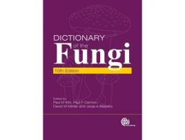 Livro Livro Dictionary of the Fungi de Vários Autores (Inglês) de P M Kirk, P F Cannon, D W Minter, J A Stalpers ( Inglês )