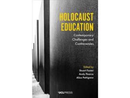 Livro Livro Holocaust Education de Vários Autores (Inglês) de Stuart Foster, Andy Pearce, Alice Pettigrew ( Inglês )