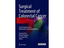 Livro Livro Surgical Treatment of Colorectal Cancer de Vários Autores (Inglês) de Jin Tung Liang, Kenichi Sugihara, Nam Kyu Kim ( Inglês )