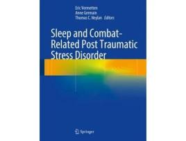 Livro Livro Sleep and Combat-Related Post Traumatic Stress Disorder de Vários Autores (Inglês) de Eric Vermetten, Anne Germain, Thomas C Neylan, Milton Kramer, S R Pandi Perumal ( Inglês )