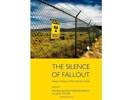 Livro Livro The Silence of Fallout de Vários Autores (Inglês) de Michael J Blouin, Morgan Shipley, Jack Taylor ( Inglês )