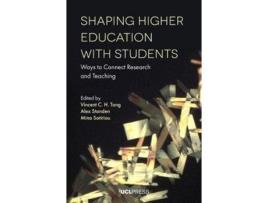 Livro Livro Shaping Higher Education with Students de Vários Autores (Inglês) de Alex Standen, Vincent C H Tong, Mina Sotiriou ( Inglês )