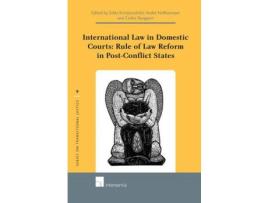 Livro Livro International Law in Domestic Courts: Rule of Law Reform in Post-Conflict States de Vários Autores (Inglês) de Edda Kristjansdottir, Andre Nollkaemper, Cedric Ryngaert ( Inglês )